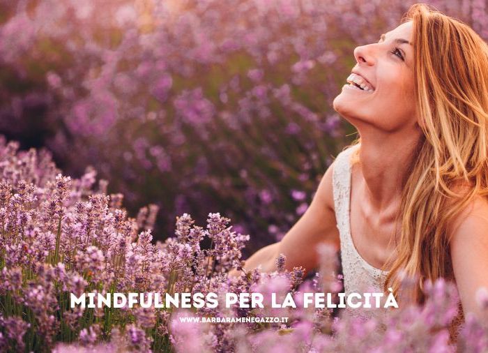 Mindfulness per la felicità