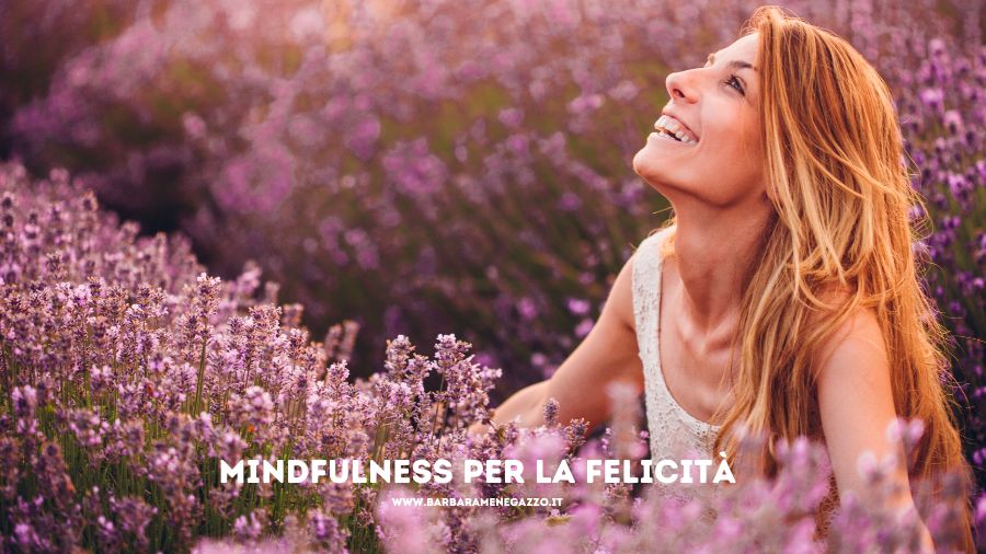 Mindfulness per la felicità