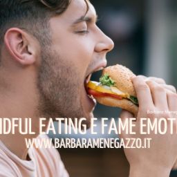 Mindful Eating e Fame Emotiva