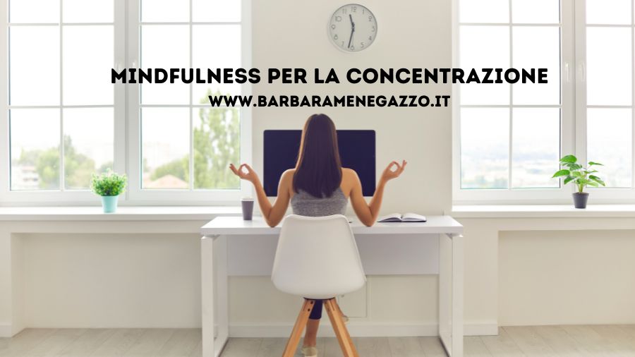 Mindfulness per la concentrazione